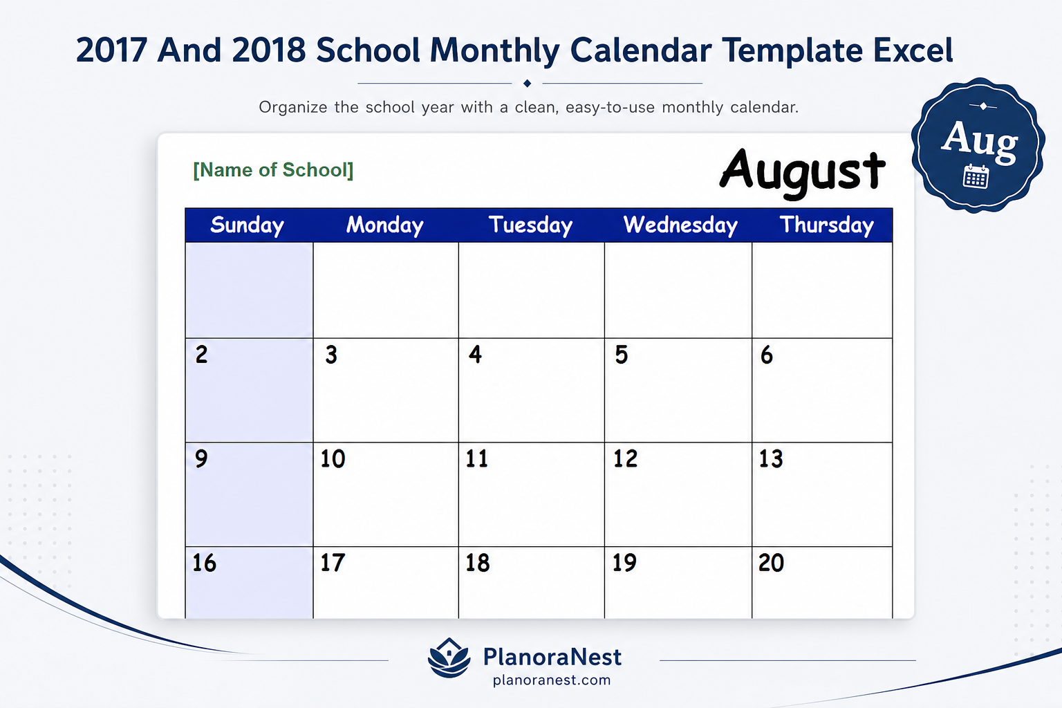 2017 and 2018 school monthly calendar template excel — Aug sheet